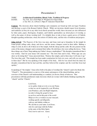 Presentation 2  TOPIC:  Architectural Symbolism, Ritual, Unity, Tradition &amp; Progress  DATES: