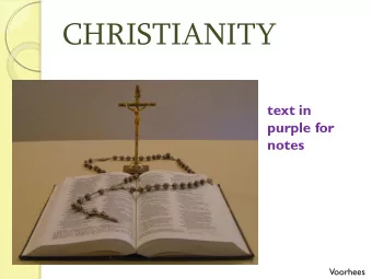 CHRISTIANITY  text in  purple for  notes  Voorhees  The student will apply social science  skills