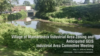 May 17, 2018 IAC Meeting  HARRIMAN | THE CHAZEN COMPANIES  Harriman | The Chazen Companies  Village