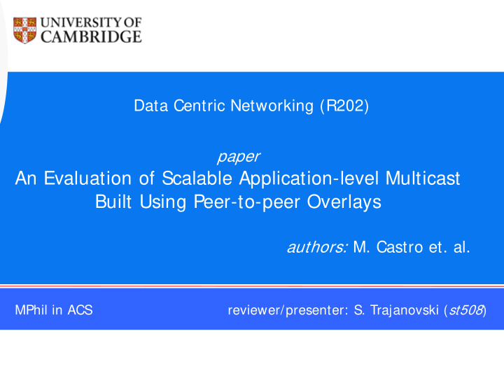 an evaluation of scalable application level multicast