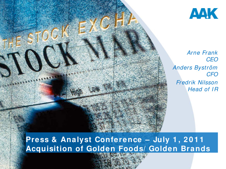 press analyst conference july 1 2 0 1 1 acquisition of