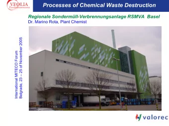 Processes of Chemical Waste Destruction  Regionale Sondermll-Verbrennungsanlage RSMVA  Basel  Dr.