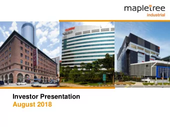 Investor Presentation  August 2018  Important Notice This presentation shall be read in conjunction