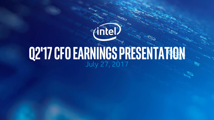 q2 17 cfo earnings presentation
