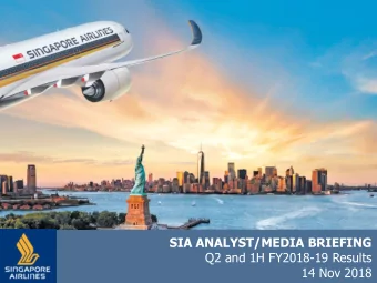 14 Nov 2018  Slide 1  THE PARENT AIRLINE  Q2 AND 1H FY18/19  RESULTS  THE PARENT AIRLINE COMPANY