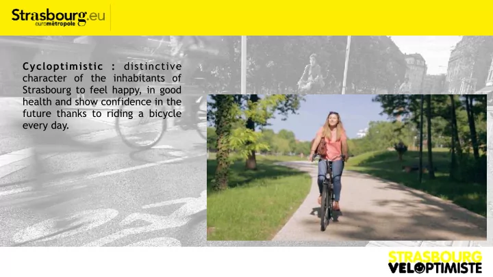 cycloptimistic distinctive character of the inhabitants