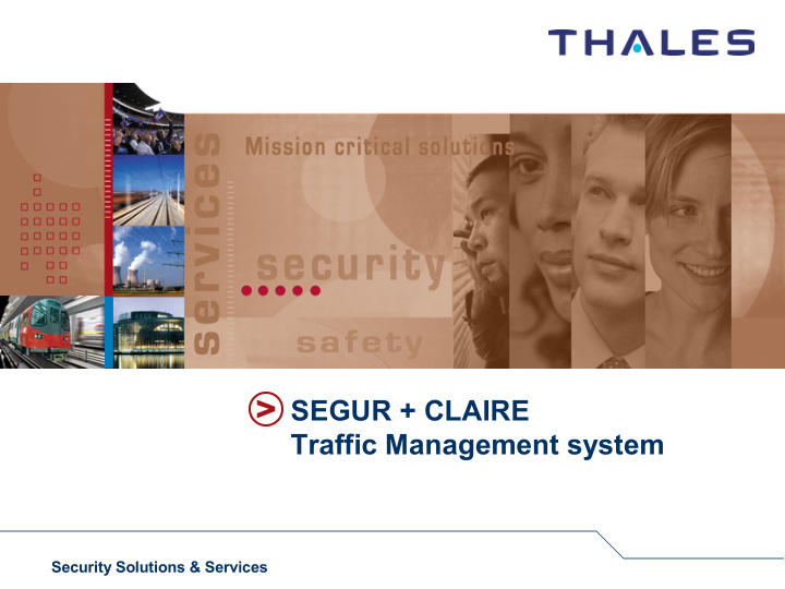 segur claire traffic management system