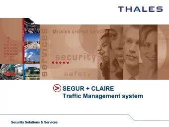 SEGUR + CLAIRE  Traffic Management system  Security Solutions &amp; Services  References