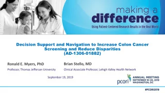 Decision Support and Navigation to Increase Colon Cancer  Screening and Reduce Disparities