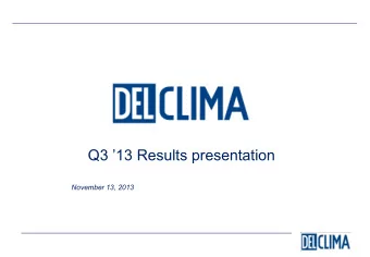 Q3 13 Results presentation  November 13, 2013  Commercial agreement between DL Radiators and