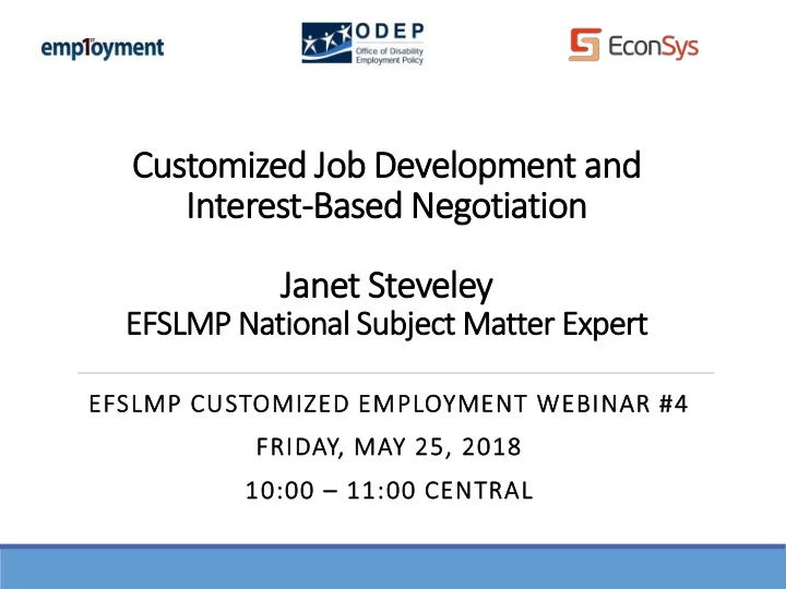 customized job development and interest based negotiation