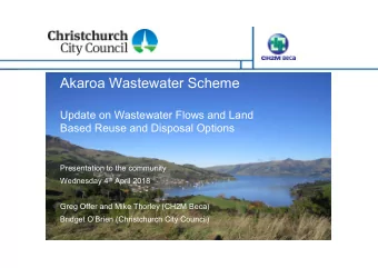 Akaroa Wastewater Scheme  Update on Wastewater Flows and Land  Based Reuse and Disposal Options