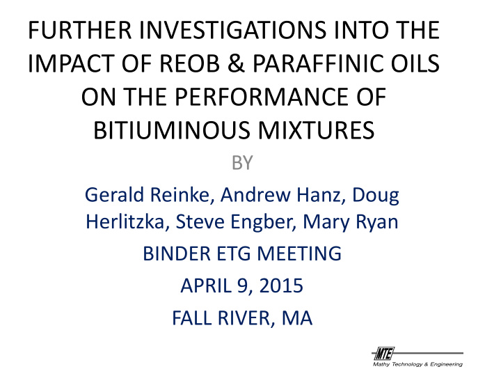 further investigations into the impact of reob paraffinic