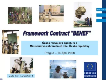 Prague  14 April 2008  Martin Pav - EuropeAid F4  Presentation structure  E  ur  opeAid  W hat