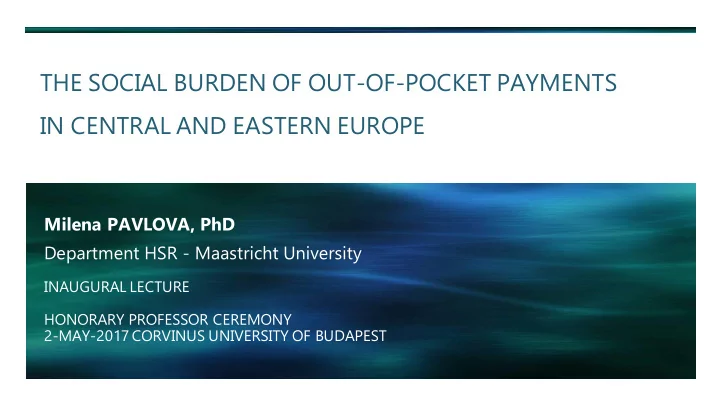 the social burden of out of pocket payments in central