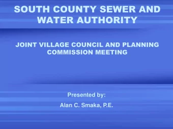 SOUTH COUNTY SEWER AND  WATER AUTHORITY  JOINT VILLAGE COUNCIL AND PLANNING  COMMISSION MEETING