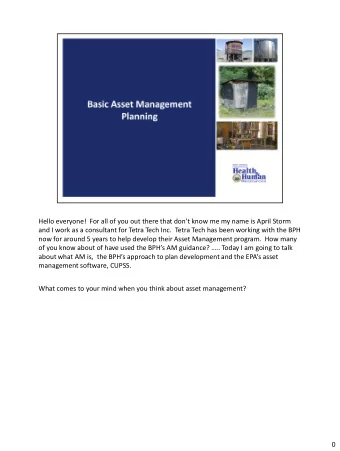 management software, CUPSS.  What comes to your mind when you think about asset management?  0