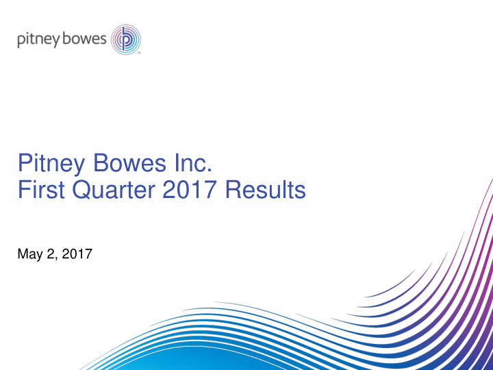 pitney bowes inc first quarter 2017 results