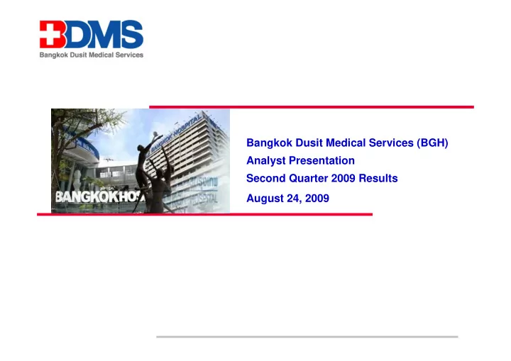 bangkok dusit medical services bgh analyst presentation