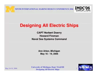 Designing All Electric Ships  CAPT Norbert Doerry  CAPT Norbert Doerry  Howard Fireman  Naval Sea
