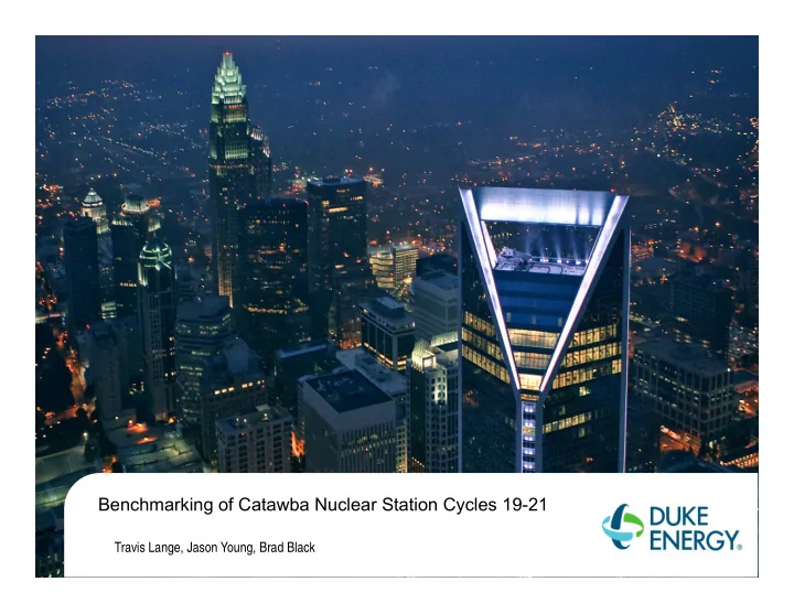 benchmarking of catawba nuclear station cycles 19 21