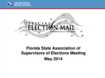 Official Election Mail Training Webinar  Florida State Association of  Supervisors of Elections