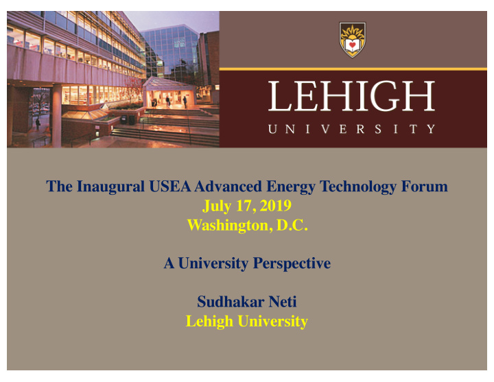 the inaugural usea advanced energy technology forum july