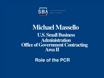 Michael Massello  U.S. Small Business  Administration  Office of Government Contracting  Area II