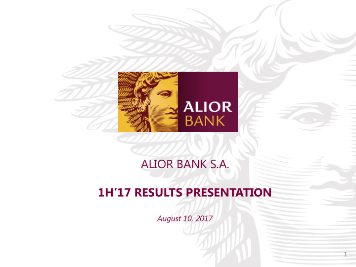 alior bank s a 1h 17 results presentation