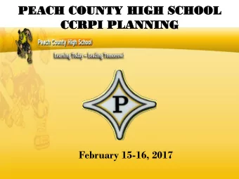 PEA  PEACH  CH COUNTY  COUNTY HIGH  HIGH SCHO  SCHOOL  OL  CCRPI  CCRPI PLAN  PLANNIN  NING