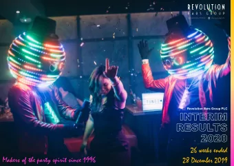 26 weeks ended  Makers of the party spirit since 1996  28 December 2019  Contents  Headlines