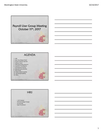 Payr  yroll User Gr  oll User Group Meetin  oup Meeting  Octob  October 11 r 11 th th , 2  , 2017