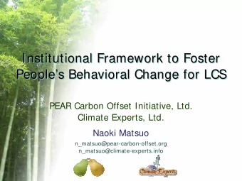 Institutional Framework to Foster  Institutional Framework to Foster  Peoples Behavioral Change