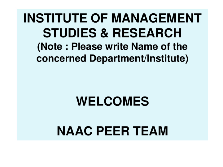 welcomes naac peer team about the department institute