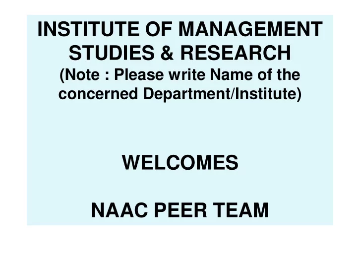 welcomes naac peer team about the department institute