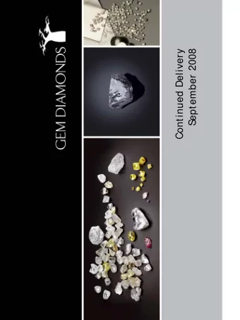 eptember 2008  Continued Delivery  S  1.  Highlights  5.  Botswana  2.  Lesotho  6.  Central Africa