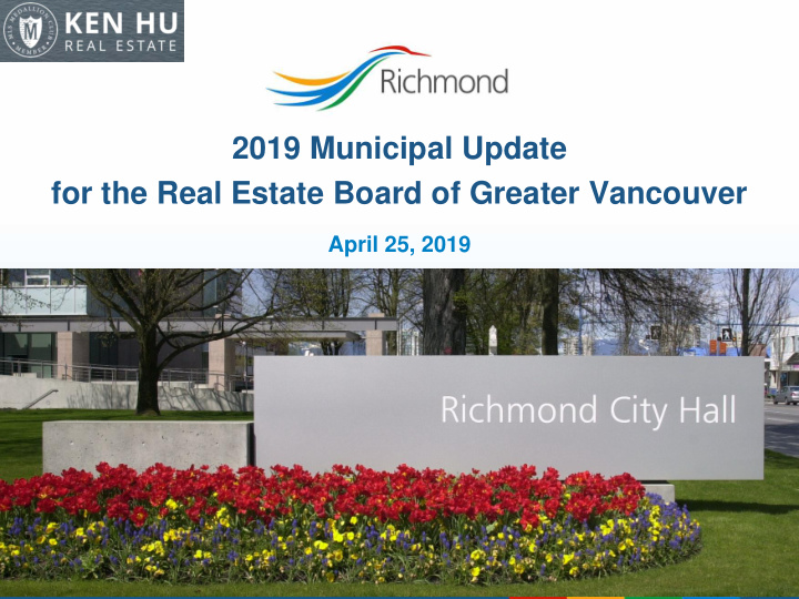 2019 municipal update for the real estate board of