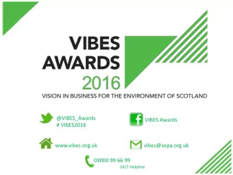 @VIBES_Awards  VIBES Awards  # VIBES2016  www.vibes.org.uk