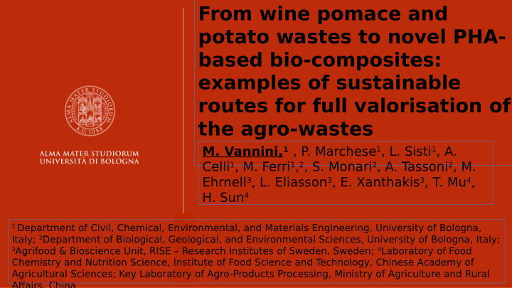 from wine pomace and potato wastes to novel pha based bio