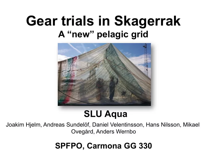 gear trials in skagerrak