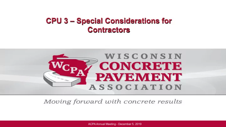 cpu 3 special considerations for contractors