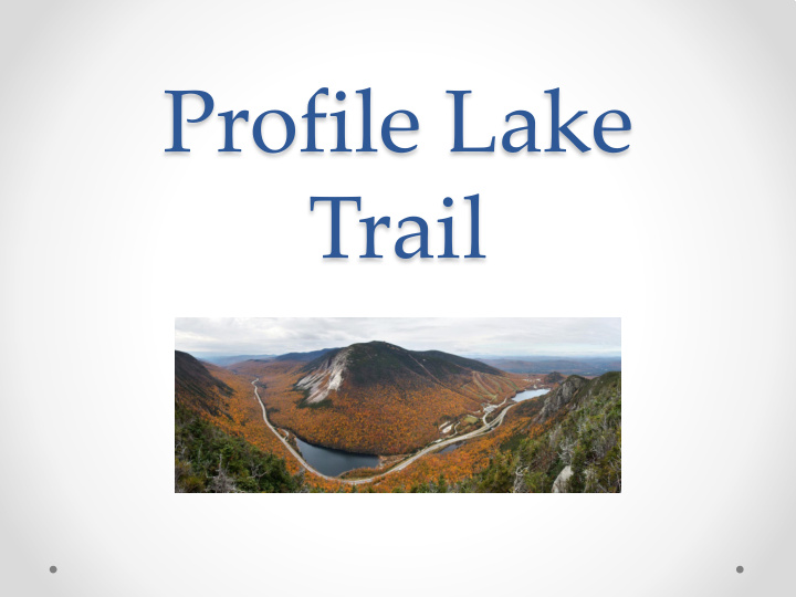 profile lake trail old man legacy fund