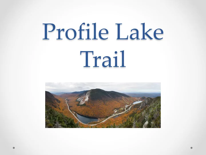 profile lake trail old man legacy fund