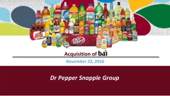 Dr Pepper Snapple Group  Safe Harbor statement &amp; non-GAAP information  Safe Harbor Statement