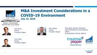 COVID-19 Environment  July 15, 2020  Mary Brown Sandys, Moderator  Alec Watson  Chris Rossi  Chief