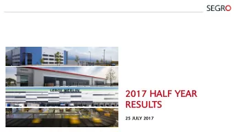 2017 HA  2017 HALF Y  YEAR  R  RESULT  LTS  25 JULY 2017    Strong financial results and robust
