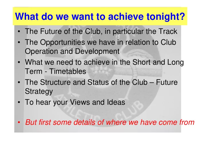 what do we want to achieve tonight