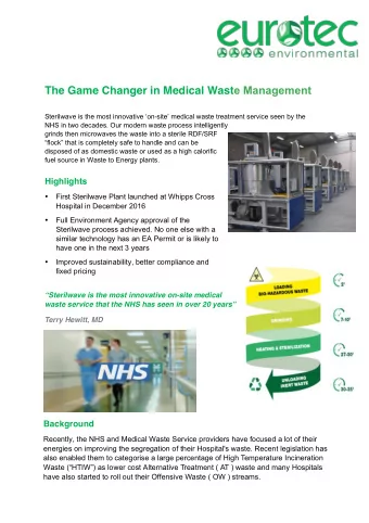 The Game Changer in Medical Wast e Management  Sterilwave is the most innovative on-site