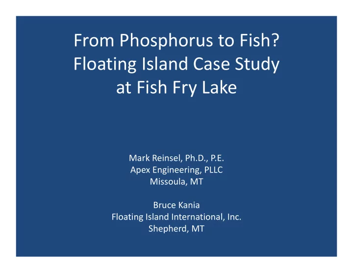 from phosphorus to fish floating island case study at