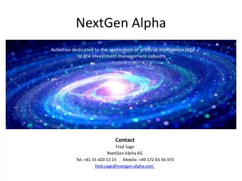 NextGen Alpha  Activities dedicated to the application of artificial intelligence (AI)  to the